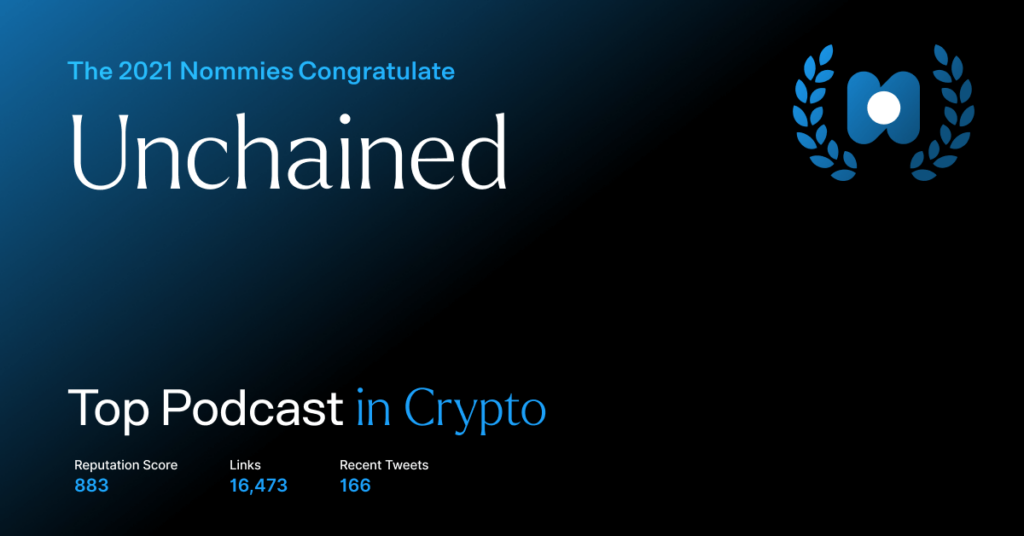 unchained - top podcast in crypto